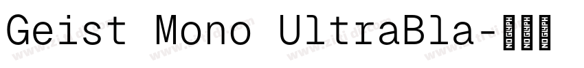 Geist Mono UltraBla字体转换